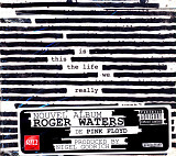 Ex. Pink Floyd ) Roger Waters – Is This The Life We Really Want? EU Новый