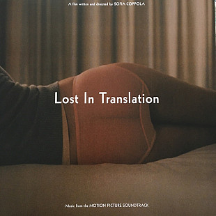 Lost In Translation (Music From The Motion Picture Soundtrack) платівка