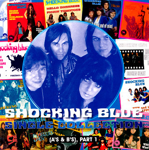 Shocking Blue - Singles Collection A’s And B’s Part I. Germany