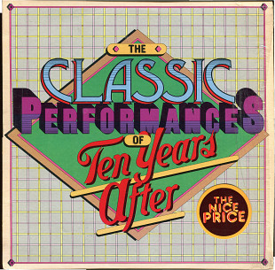 Ten Years After = The Classic Performances Of Ten Years After 1976(re)198? USA