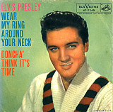 Elvis Presley ‎– Wear My Ring Around Your Neck