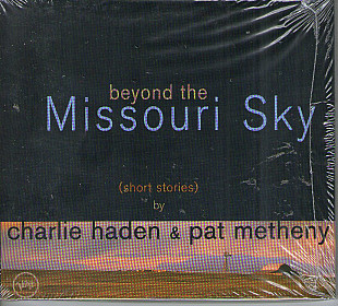 Charlie Haden & Pat Metheny ‎– Beyond The Missouri Sky, новый, в упаковке