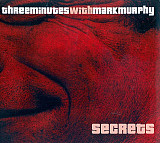 CD Three Minutes with Mark Murphy ‎- Secrets