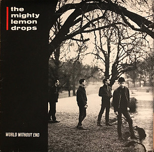 The Mighty Lemon Drops ‎– World Without End ( Canada ) LP