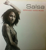 Salsa Seriously Good Music ( USA )
