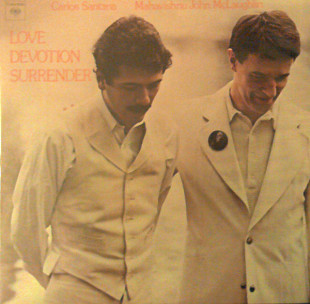 Carlos Santana & John McLaughlin ‎– Love Devotion Surrender