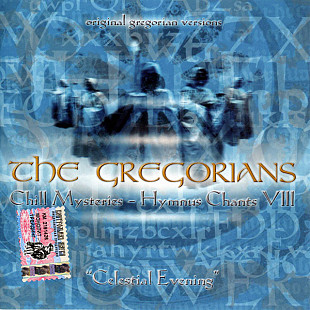 The Gregorians - Chill Mysteries - Hymnus Chants VIII: "Celestial Evening"