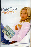 Kate Ryan ‎– Stronger