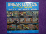 LP West Street Mob - Break dance-Electric boogie - 1984