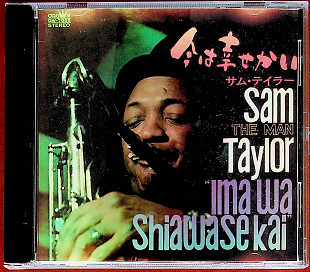 Компакт диск СD Sam The Man Taylor And His Orchestra – Ima Wa Shiawase Kai (Tenor Sax)