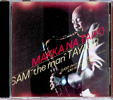 Компакт диск СD Sam "The Man" Taylor - Makka Na Taiyo