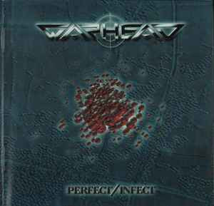 Warhead – Perfect/Infect ( USA )