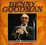 Benny Goodman ‎– Lady Be Good ( UK )