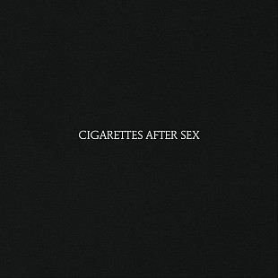 Cigarettes After Sex – Cigarettes After Sex LP Винил Запечатан