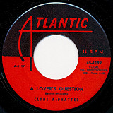 Clyde McPhatter ‎– A Lover's Question