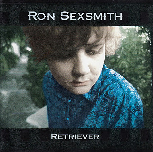 Ron Sexsmith – Retriever ( Europe )