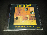Chris de Burgh ‎"At The End Of A Perfect Day" фирменный CD Made In Germany .