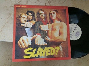 Slade ‎– Slayed? = Убитый? ( USSR ) LP