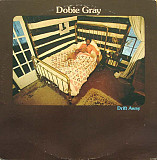 Dobie Gray ‎– Drift Away
