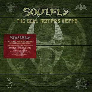 Soulfly - The Soul Remains Insane: Studio Albums 1998 To 2004 Предзаказ