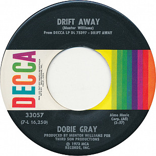 Dobie Gray ‎– Drift Away