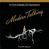 Modern Talking ‎– In The Middle Of Nowhere - The 4th Album ( Germany )