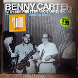 Benny Carter With Ben Webster & Barney Bigard – Opening Blues