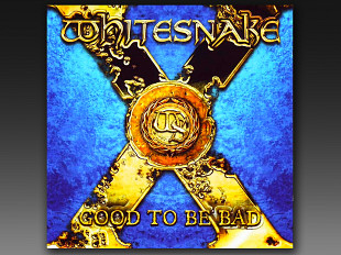 Whitesnake - Good To Be Bad /ЗАПЕЧАТАННЫЙ/