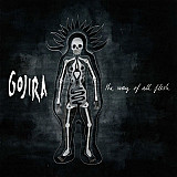 Gojira – The Way Of All Flesh 2LP Вініл Новий
