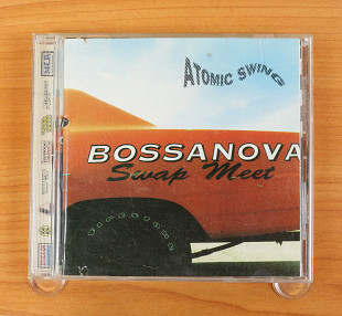 Atomic Swing - Bossanova Swap Meet (Япония, Polydor)