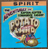 Spirit – The Adventures Of Kaptain Kopter & Commander Cassidy In Potato Land LP 12" Germany