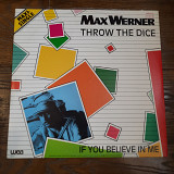 Max Werner – Throw The Dice MS 12" 45 RPM (Прайс 36216)