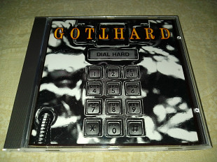 Gotthard "Dial Hard" Made In Germany.