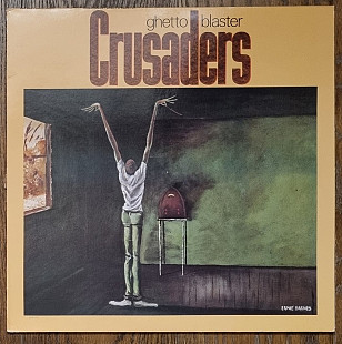 Crusaders – Ghetto Blaster LP 12" Germany