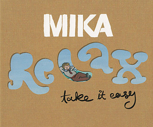 MIKA – Relax, Take It Easy ( EU )