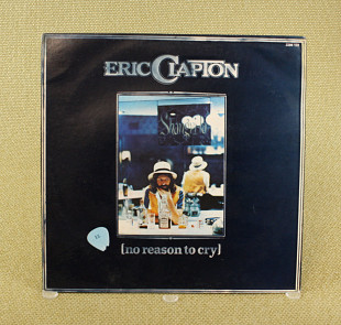 Eric Clapton - No Reason To Cry (Франция, RSO)