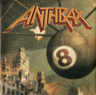 Anthrax ‎– Volume 8 - The Threat Is Real