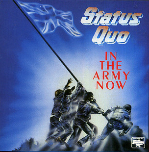 Status Quo 1986 - In The Army Now ( ліцензія, Україна)
