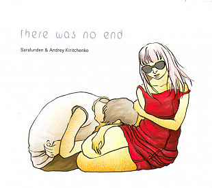 Saralunden & Andrey Kiritchenko – There Was No End