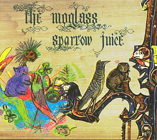 The Moglass – Sparrow Juice