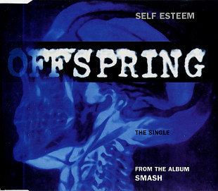 The Offspring - – Self Esteem ( EU )