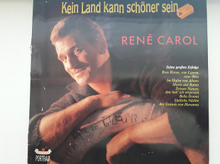 Rene Carol Kein land kann schoner sein