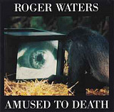 Roger Waters ‎– Amused To Death