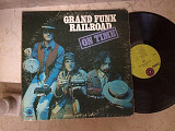 Grand Funk Railroad ‎– On Time ( USA Capitol Records ) LP