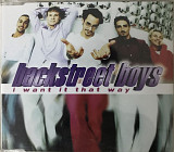 Backstreet Boys - “I Want It That Way”, Maxi-Single