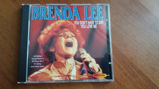 Brenda Lee – You Don't Have To Say You Love Me