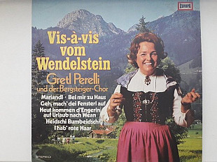 Vis-a-vis vom Wendelstein Gretl Perelli und der Bergsteiger-Chor