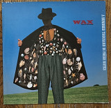Wax – A Hundred Thousand In Fresh Notes LP 12" Europe