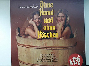 Ohne Hemd und ohne Hoschen 4LP