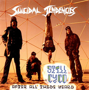 Suicidal Tendencies ‎– Still Cyco After All These Years
